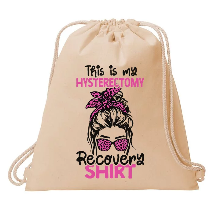 This Is My Hysterectomy Recovery Uterus Messy Bun Drawstring Bag