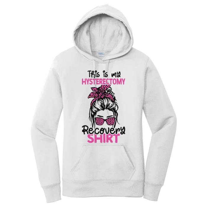 This Is My Hysterectomy Recovery Uterus Messy Bun Women's Pullover Hoodie