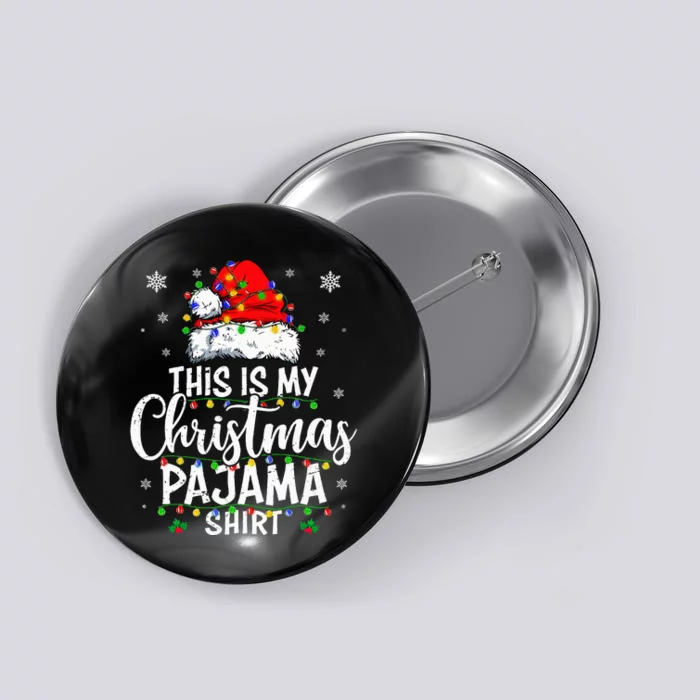 This Is My Christmas Pajama Lights Kids Button