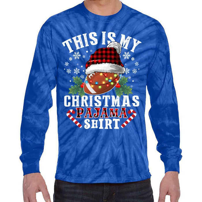 This Is My Christmas Pajama Gift Football Ball Sport Xmas Gift Tie-Dye Long Sleeve Shirt