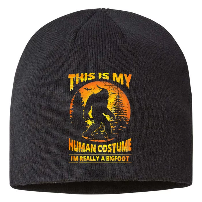 This Is My Human Costume Im Really A Bigfoot 8 1/2in Sustainable Knit Beanie