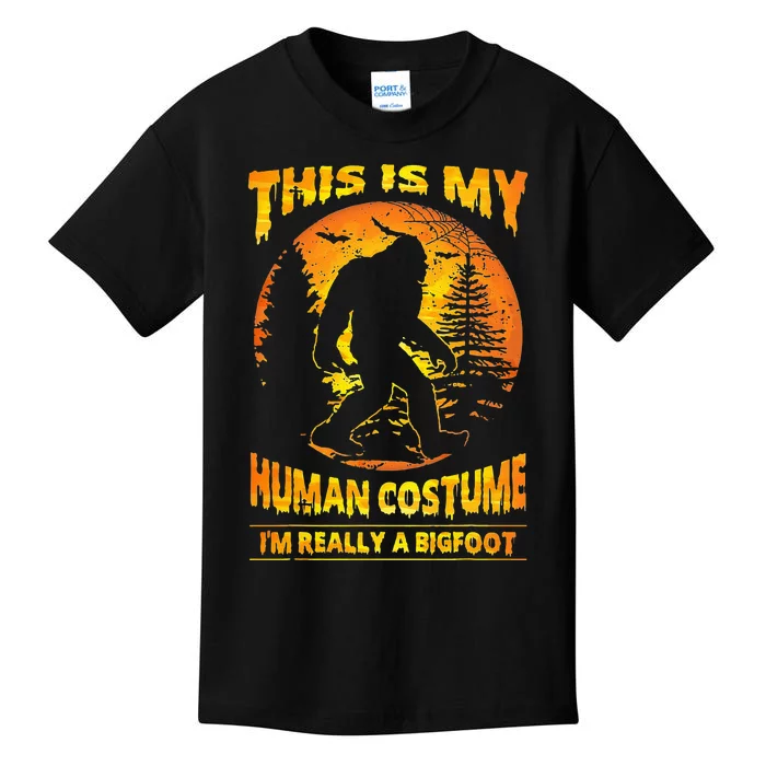 This Is My Human Costume Im Really A Bigfoot Kids T-Shirt