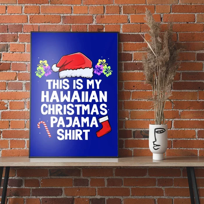 This Is My Hawaiian Christmas Pajama Matching Family Hawaii Cool Gift Poster