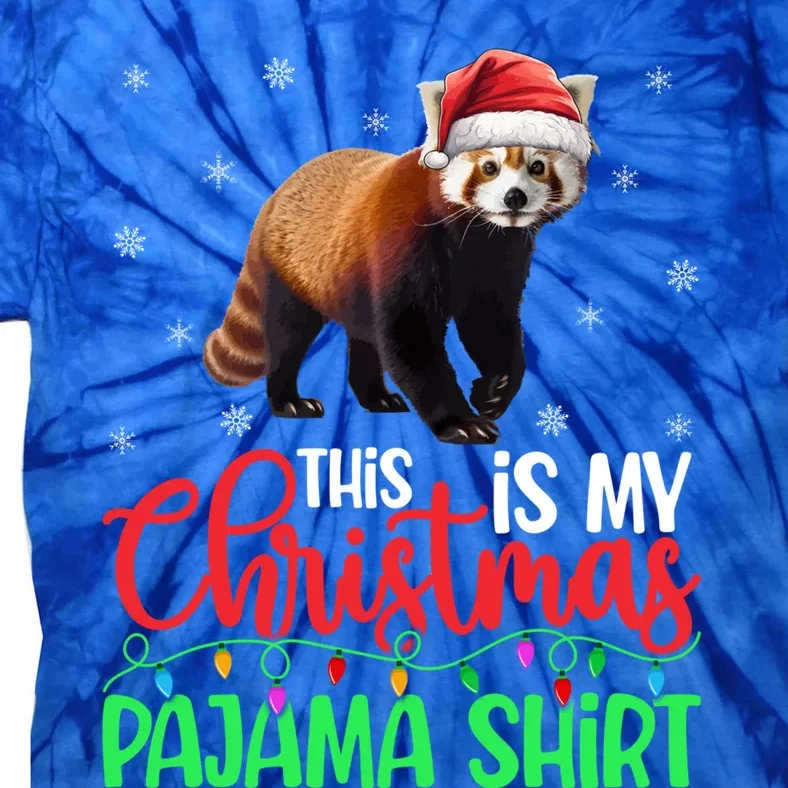 This Is My Christmas Pajama Xmas Lights Red Panda Christmas Great Gift Tie-Dye T-Shirt