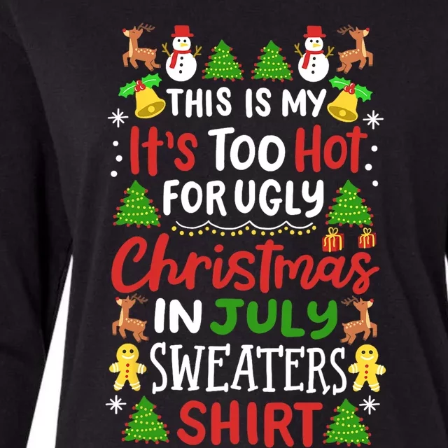 This Is My Its Too Hot For Ugly Christmas Sweaters Womens Cotton Relaxed Long Sleeve T-Shirt