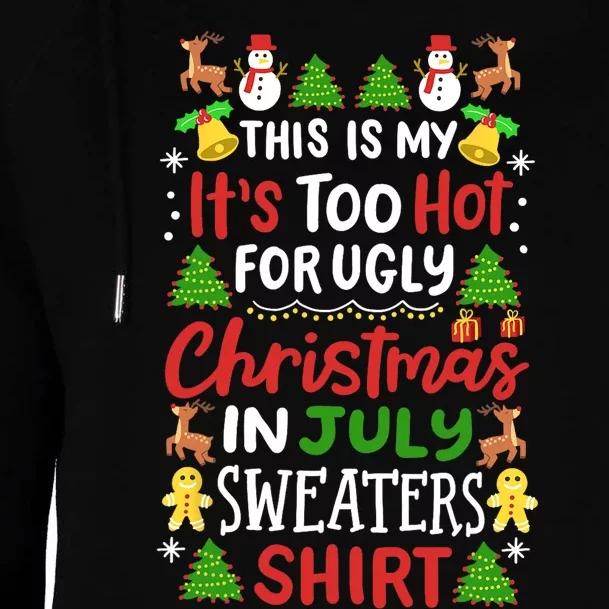 This Is My Its Too Hot For Ugly Christmas Sweaters Womens Funnel Neck Pullover Hood