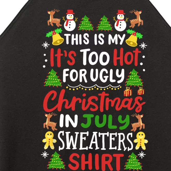 This Is My Its Too Hot For Ugly Christmas Sweaters Women’s Perfect Tri Rocker Tank