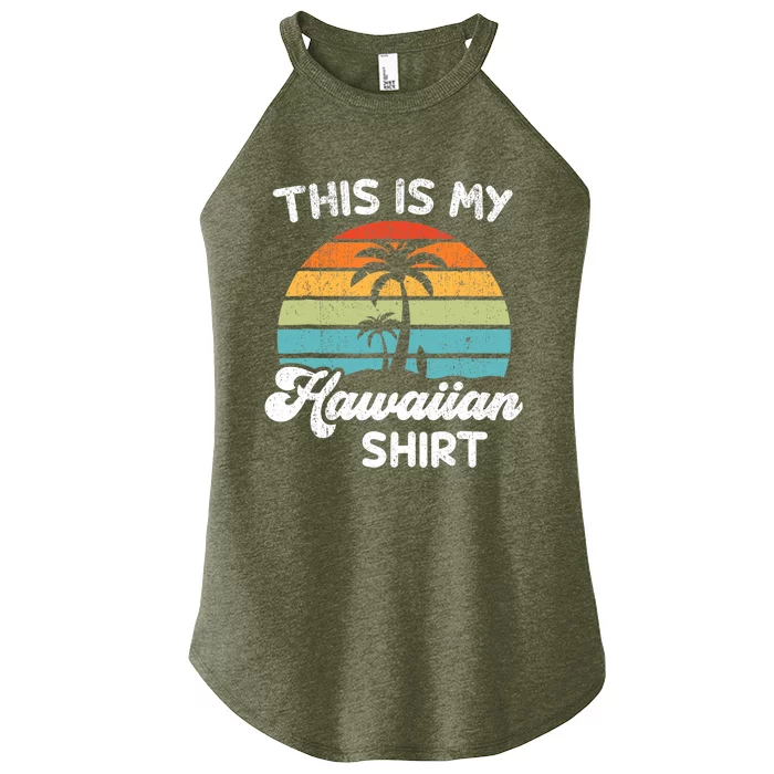 This is My Hawaiian Aloha Hawaii fors Wo Boy Women’s Perfect Tri Rocker Tank