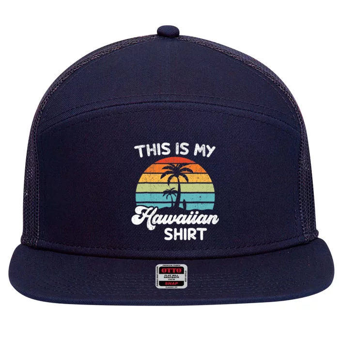 This is My Hawaiian Aloha Hawaii fors Wo Boy 7 Panel Mesh Trucker Snapback Hat