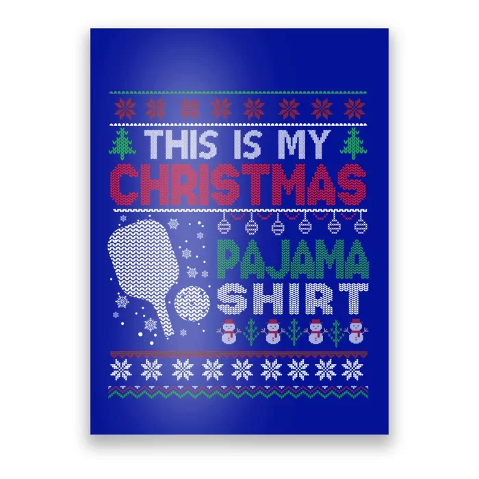 This Is My Christmas Pajama Pickleball Gift Ugly Sweater Gift Poster