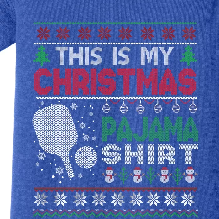 This Is My Christmas Pajama Pickleball Gift Ugly Sweater Gift Baby Bodysuit