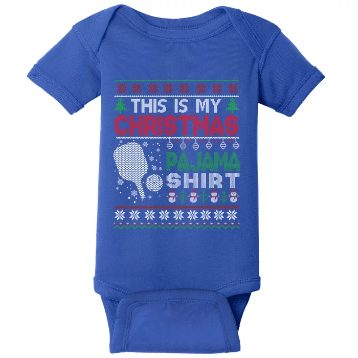 This Is My Christmas Pajama Pickleball Gift Ugly Sweater Gift Baby Bodysuit