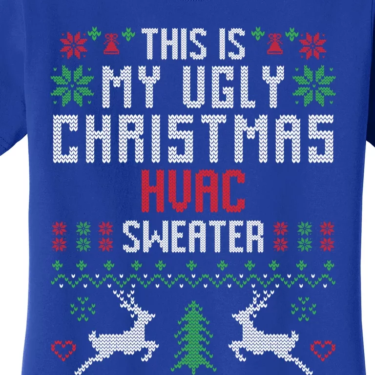 This Is My Ugly Christmas Hvac Sweater Funny Hvac Technician Great Gift Women's T-Shirt