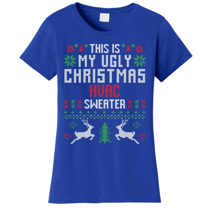 This Is My Ugly Christmas Hvac Sweater Funny Hvac Technician Great Gift Women's T-Shirt