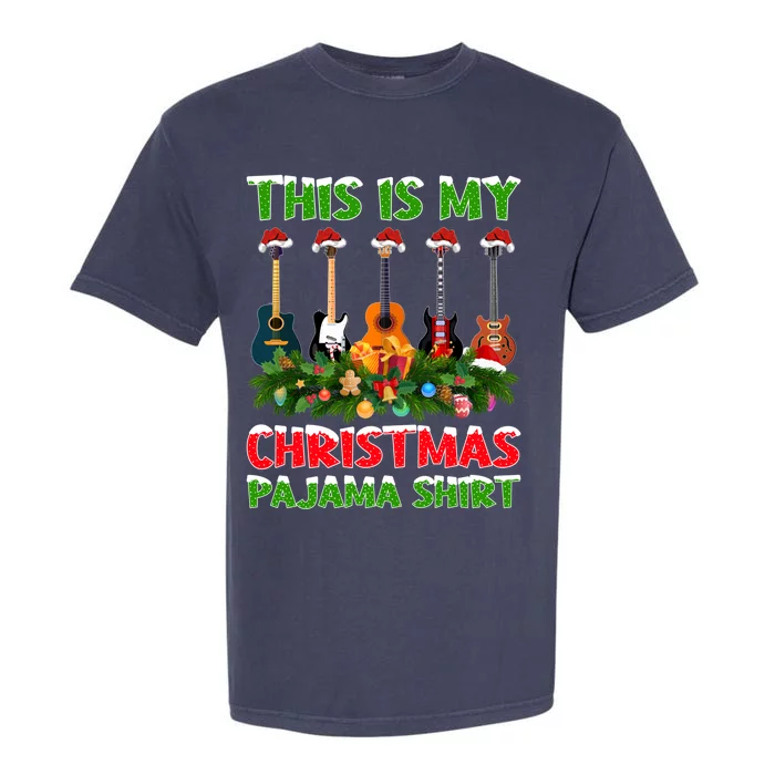 This Is My Christmas Pajamas Xmas Santa Guitar Christmas Gift Garment-Dyed Heavyweight T-Shirt