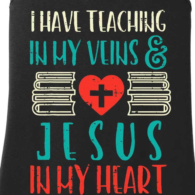 Teaching In My Veins Jesus In My Heart God Christian Teacher Ladies Essential Tank