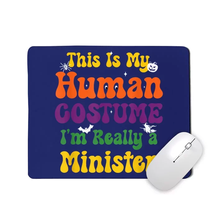 This is My Human Costume I'm Really Halloween Themed Party Mousepad