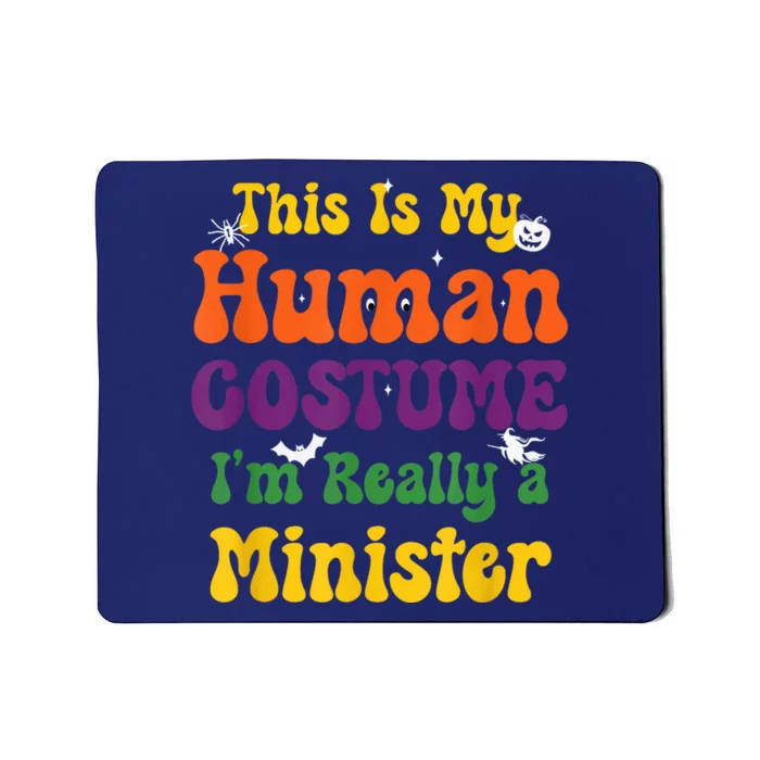 This is My Human Costume I'm Really Halloween Themed Party Mousepad