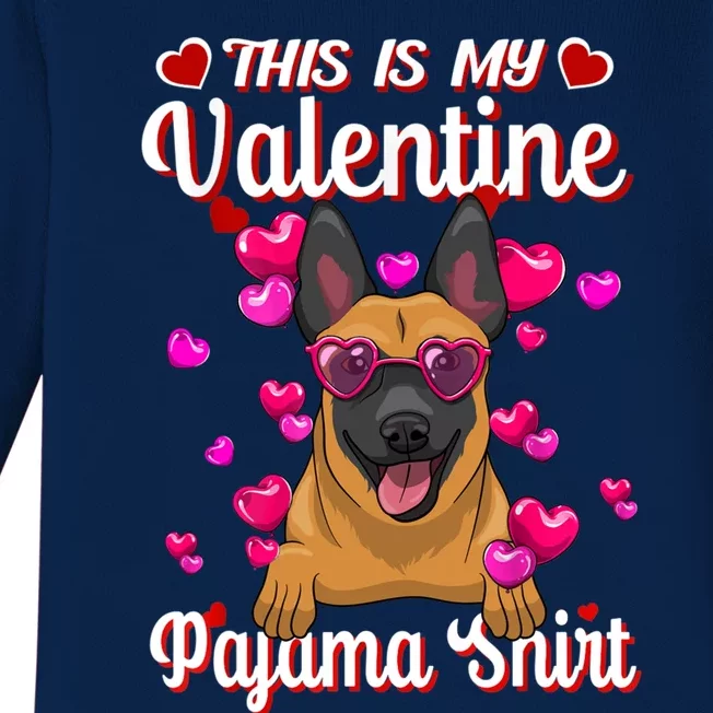 This Is My Valentine Pajama Gift Belgian Malinois Lovers Cool Gift Baby Long Sleeve Bodysuit