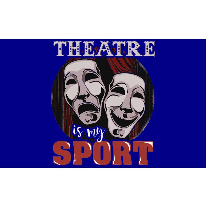 Theatre Is My Sport Musical Actor Gift Bumper Sticker