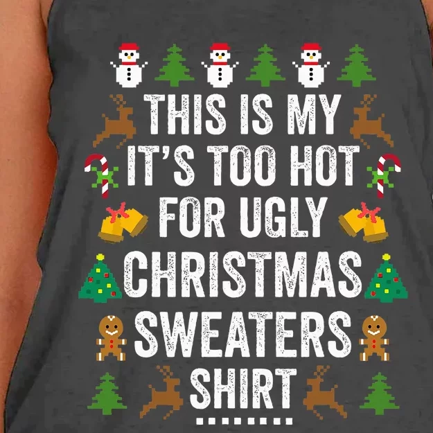 This Is My It's Too Hot For Ugly Christmas Sweaters Women's Knotted Racerback Tank