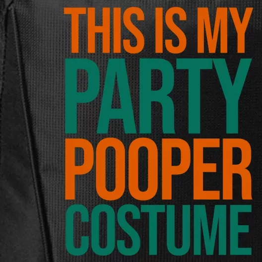 This Is My Party Pooper Costume City Backpack