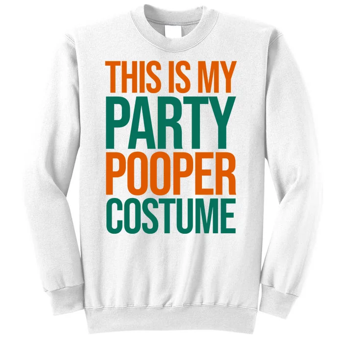 This Is My Party Pooper Costume Sweatshirt