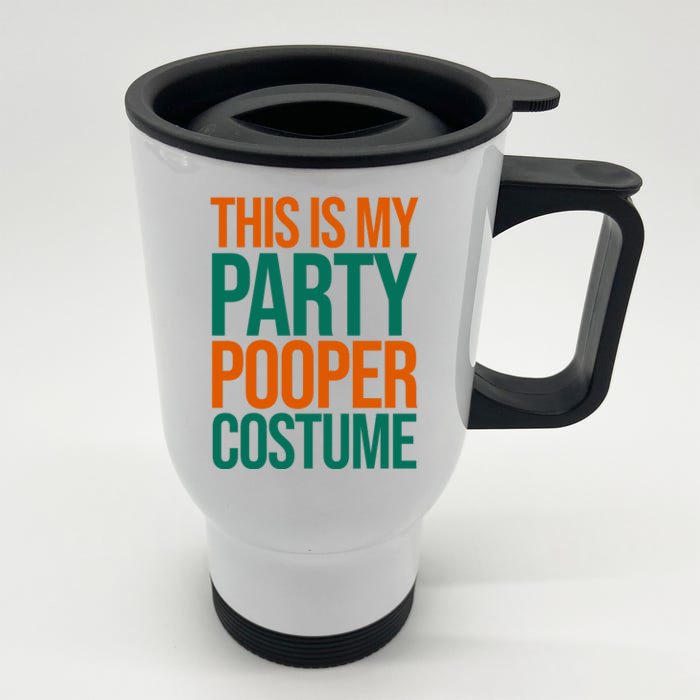 This Is My Party Pooper Costume Front & Back Stainless Steel Travel Mug