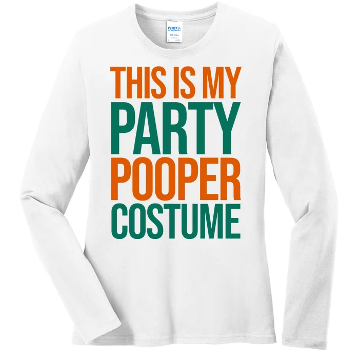 This Is My Party Pooper Costume Ladies Long Sleeve Shirt