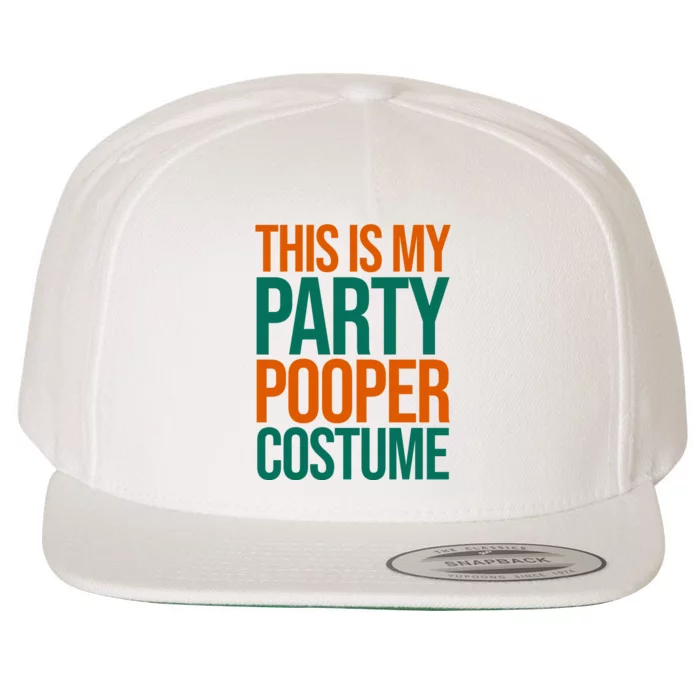 This Is My Party Pooper Costume Wool Snapback Cap