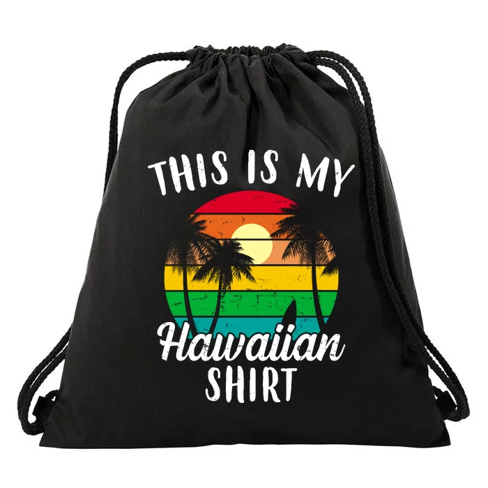 This Is My Hawaiian Shirt Drawstring Bag