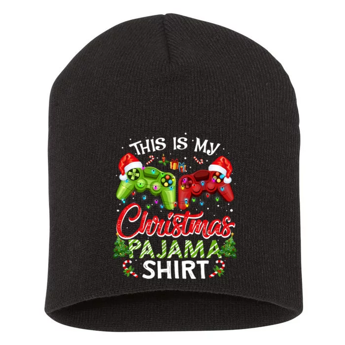 This Is My Christmas Pajama Xmas Video Games Gamer Short Acrylic Beanie