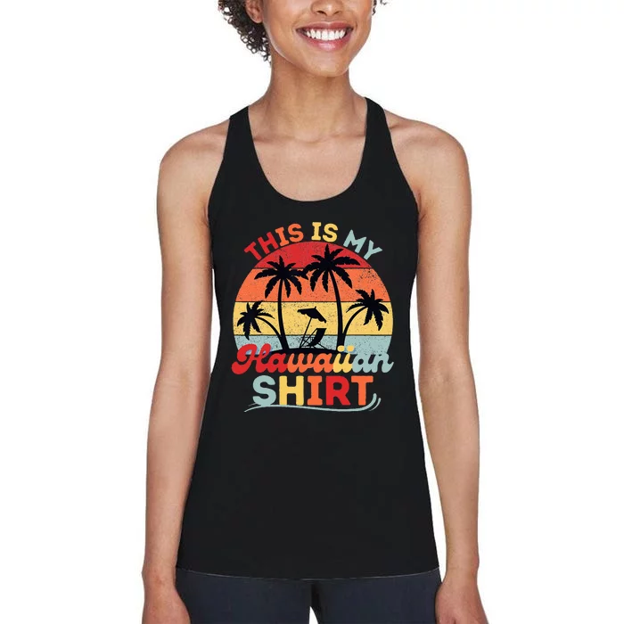 This Is My Hawaiian Retro Summer Vacation Party Hawaii Women's Racerback Tank