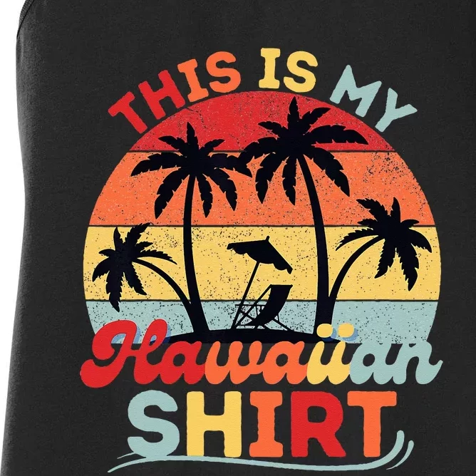 This Is My Hawaiian Retro Summer Vacation Party Hawaii Women's Racerback Tank