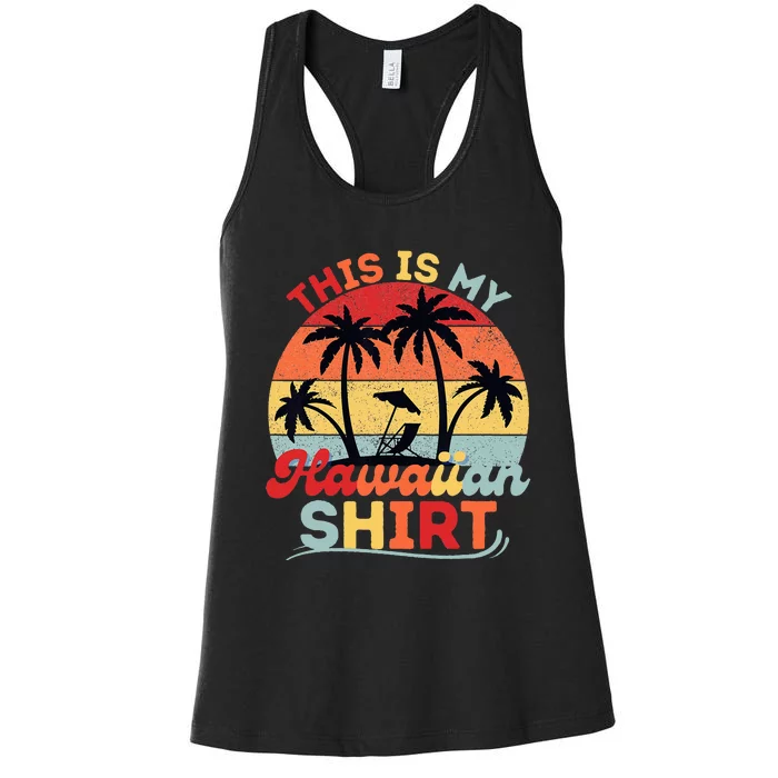 This Is My Hawaiian Retro Summer Vacation Party Hawaii Women's Racerback Tank