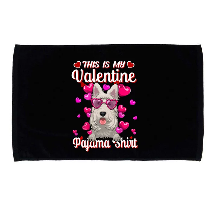 This Is My Valentine Pajama Gift Scottish Terrier Lovers Gift Microfiber Hand Towel