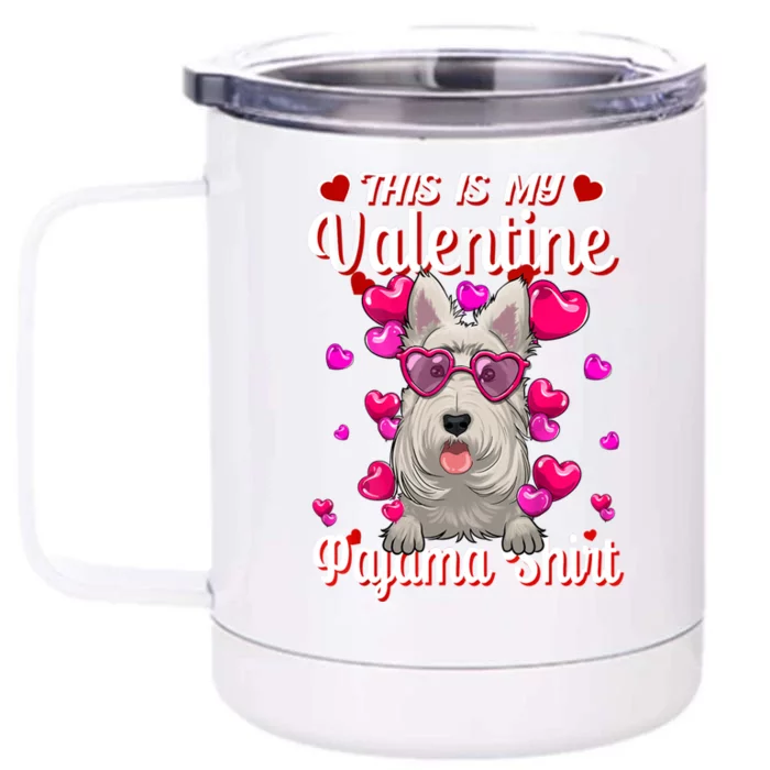 This Is My Valentine Pajama Gift Scottish Terrier Lovers Gift Front & Back 12oz Stainless Steel Tumbler Cup