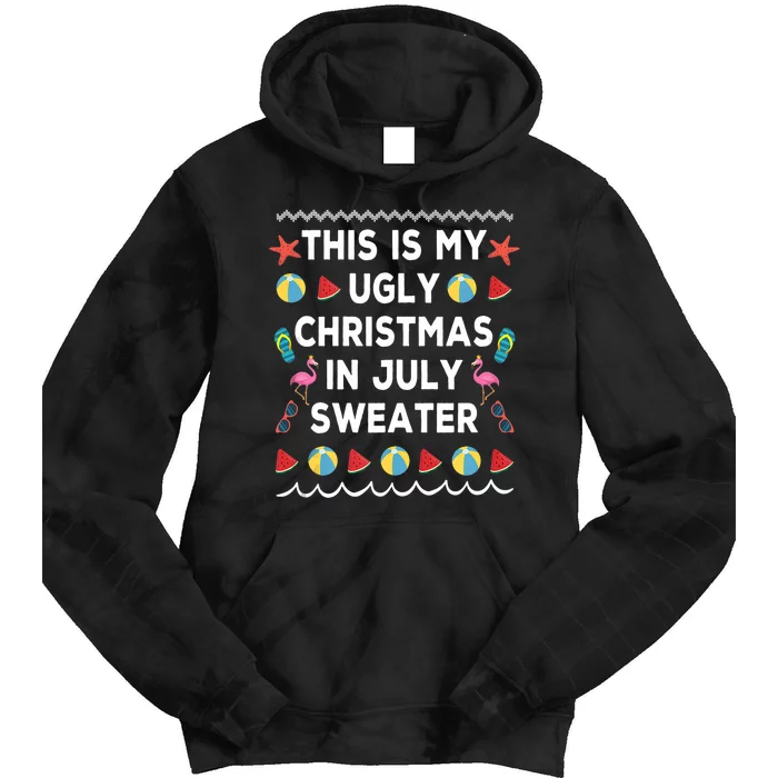 This Is My Ugly Christmas In July Sweater Funny Summer Tie Dye Hoodie