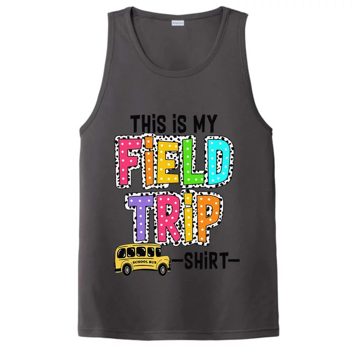 This Is My Fieldtrip Field Day Teachers Students School Bus Performance Tank