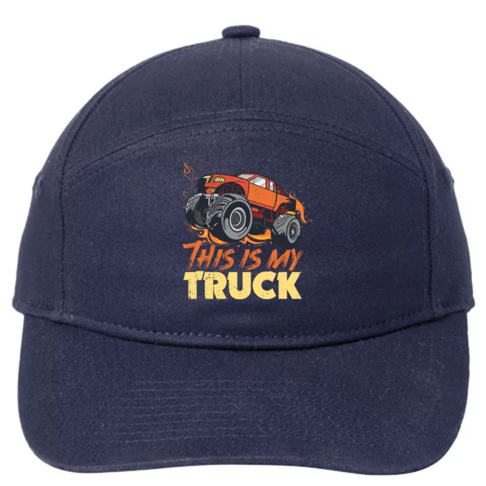 This Is My Truck For Monster Trucks Lovers Funny Gift 7-Panel Snapback Hat