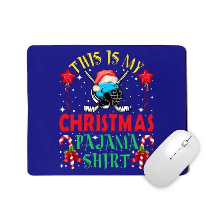 This Is My Christmas Pajama Gift Funny Hockey Santa Hat Great Gift Mousepad