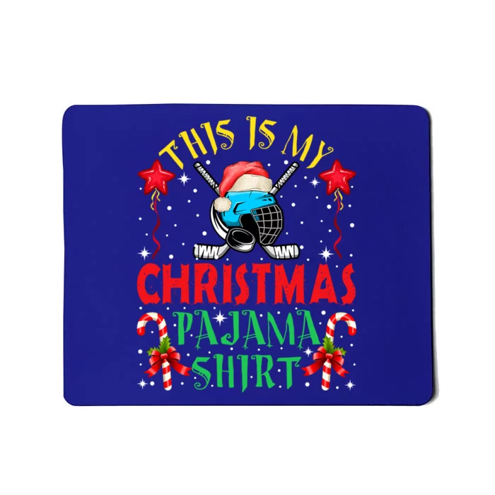 This Is My Christmas Pajama Gift Funny Hockey Santa Hat Great Gift Mousepad