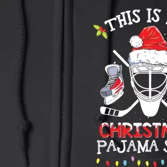 This Is My Christmas Ice Hockey Pajama Xmas Full Zip Hoodie