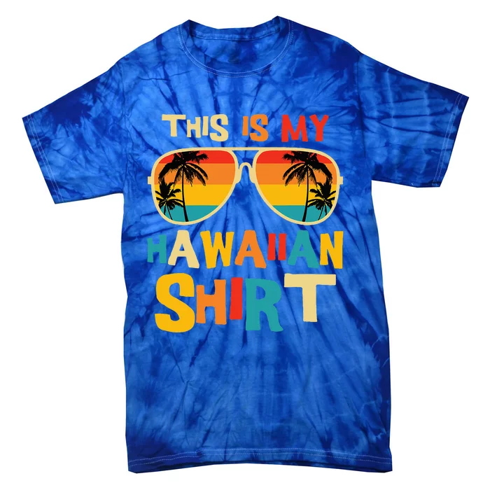 This Is My Hawaiian Tropical Luau Costume Party Tie-Dye T-Shirt