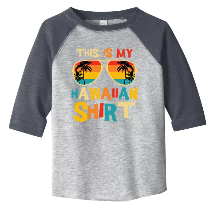 This Is My Hawaiian Tropical Luau Costume Party Toddler Fine Jersey T-Shirt