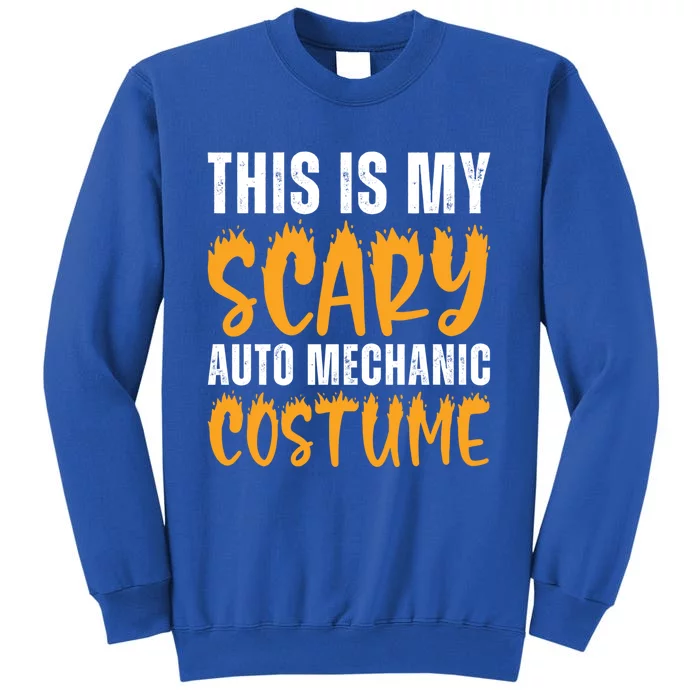 This Is My Scary Auto Mechanic Costume Funny Halloween Gift Tall Sweatshirt