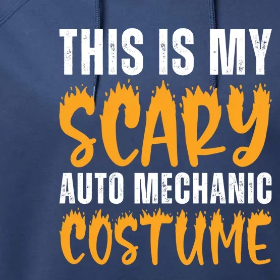 This Is My Scary Auto Mechanic Costume Funny Halloween Gift Performance Fleece Hoodie