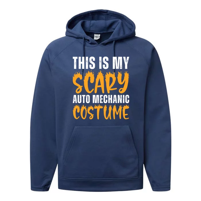 This Is My Scary Auto Mechanic Costume Funny Halloween Gift Performance Fleece Hoodie