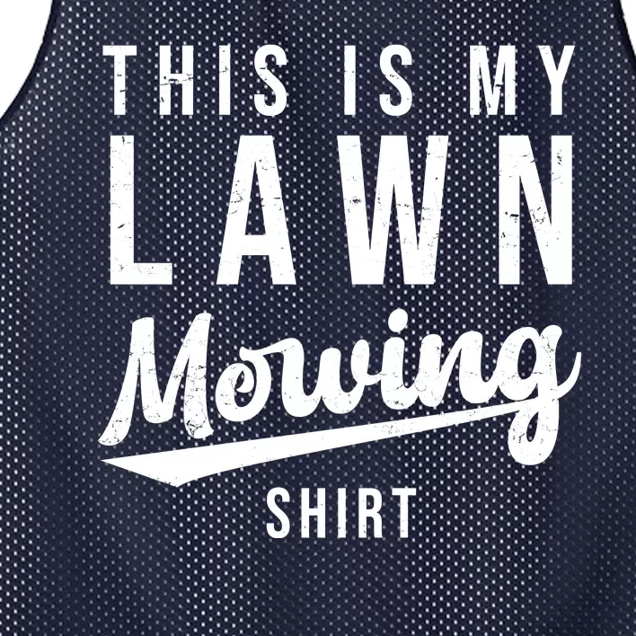 This Is My Lawn Mowing Shirt Mesh Reversible Basketball Jersey Tank