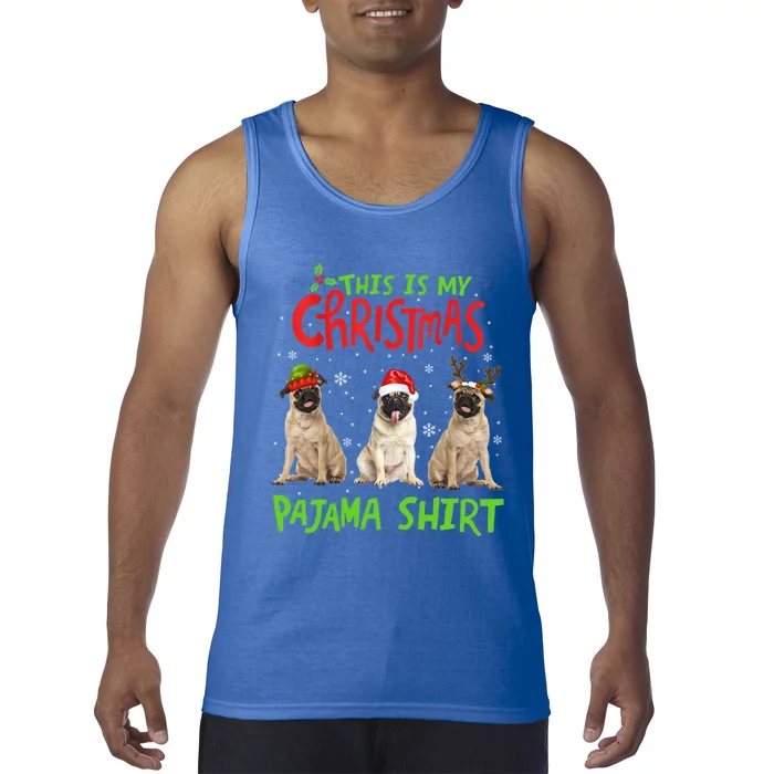 This Is My Christmas Pajama Pug Xmas Dog Lover Cool Gift Tank Top